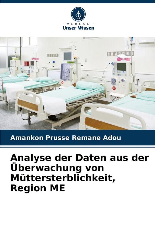 Produktbild: Analyse der Daten aus der &Uuml;berwachung von M&uuml;ttersterblichkeit, Region ME