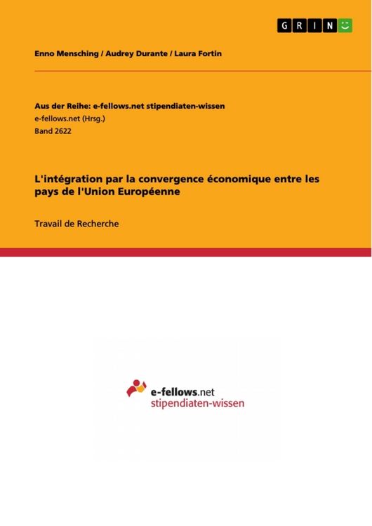 Produktbild: L'int&eacute;gration par la convergence &eacute;conomique entre les pays de l'Union Europ&eacute;enne