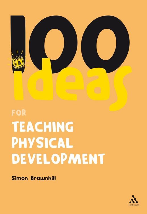 Produktbild: 100 Ideas for Teaching Physical Development