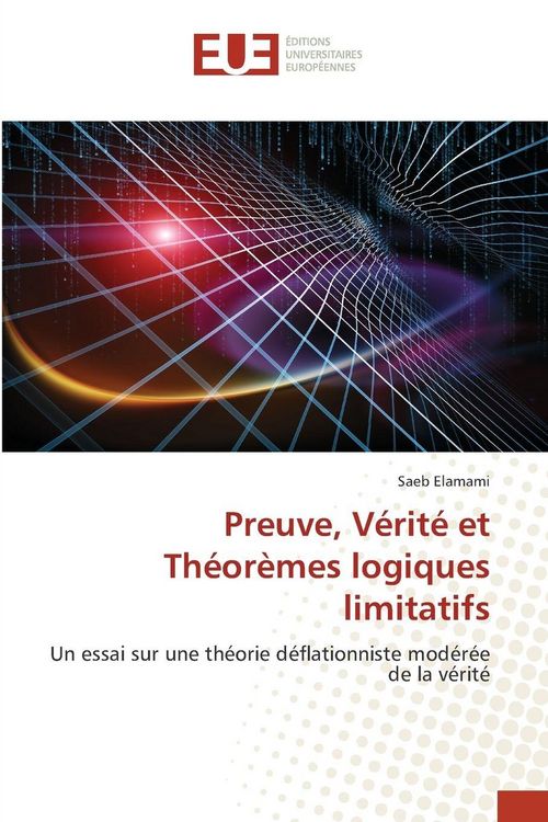 Produktbild: Preuve, V&eacute;rit&eacute; et Th&eacute;or&egrave;mes logiques limitatifs