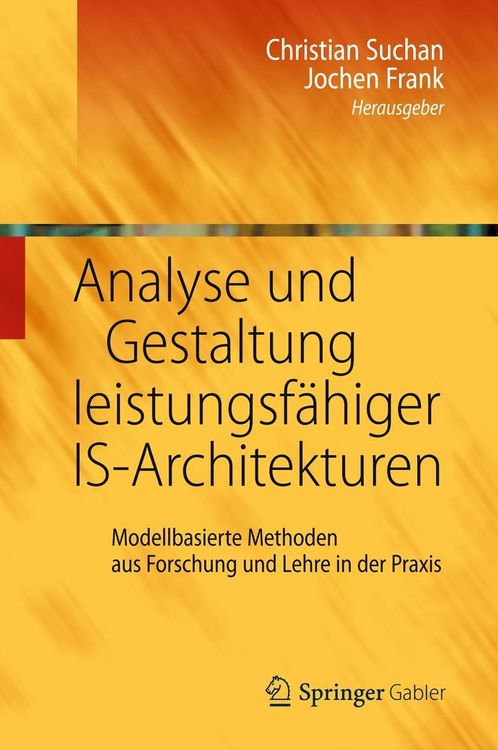 Produktbild: Analyse und Gestaltung leistungsf&auml;higer IS-Architekturen