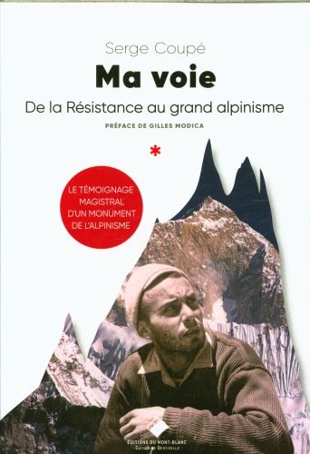 Produktbild: Ma voie : de la R&eacute;sistance au grand alpinisme