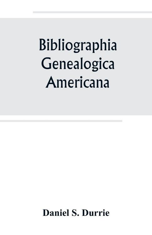Produktbild: Bibliographia genealogica americana
