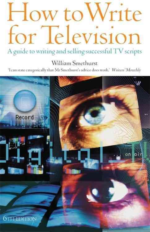 Produktbild: How To Write For Television 6th Edition