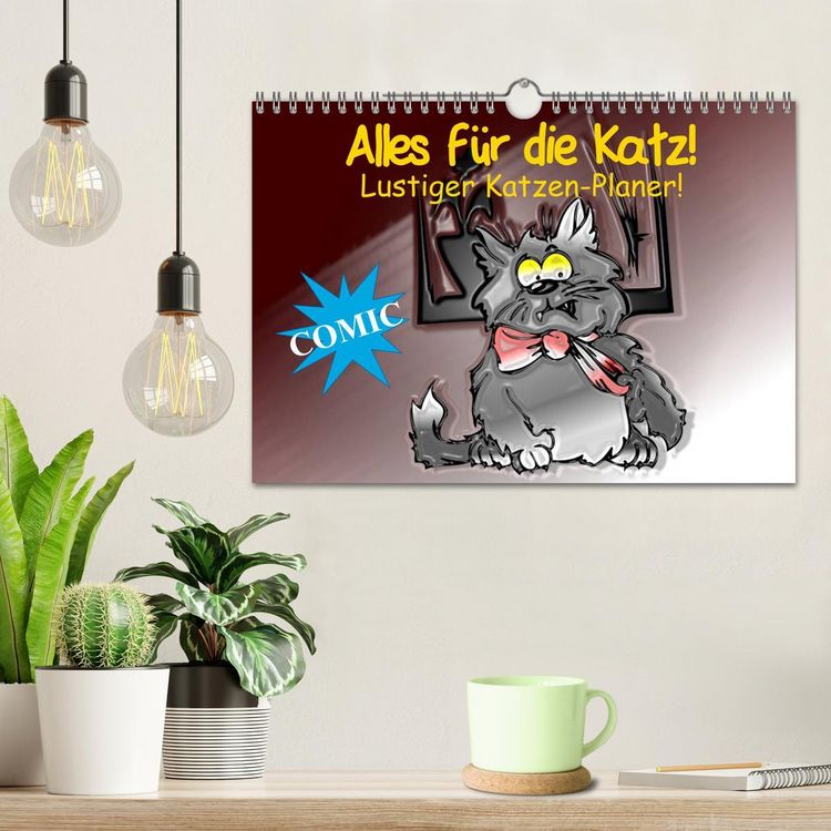Produktbild: Alles f&uuml;r die Katz! Lustiger Katzen-Planer (Wandkalender 2026 DIN A4 quer), CALVENDO Monatskalender