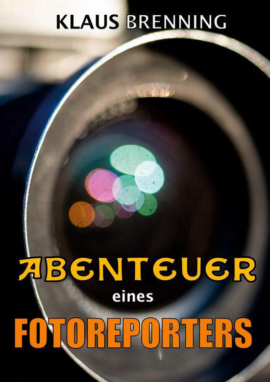 Produktbild: Abenteuer eines Fotoreporters