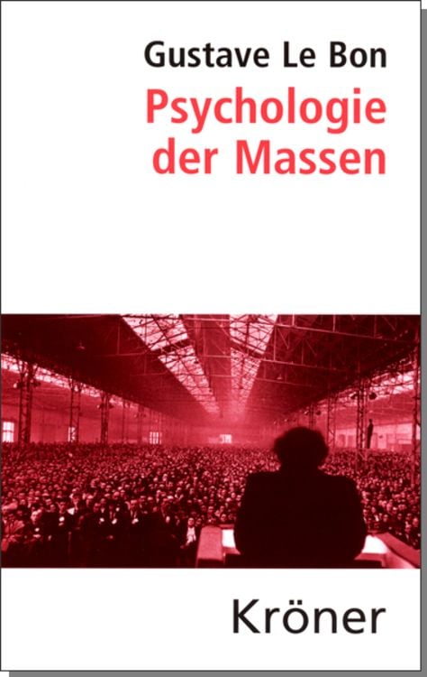 Bild vom Artikel Psychologie der Massen vom Autor Gustave Le Bon
