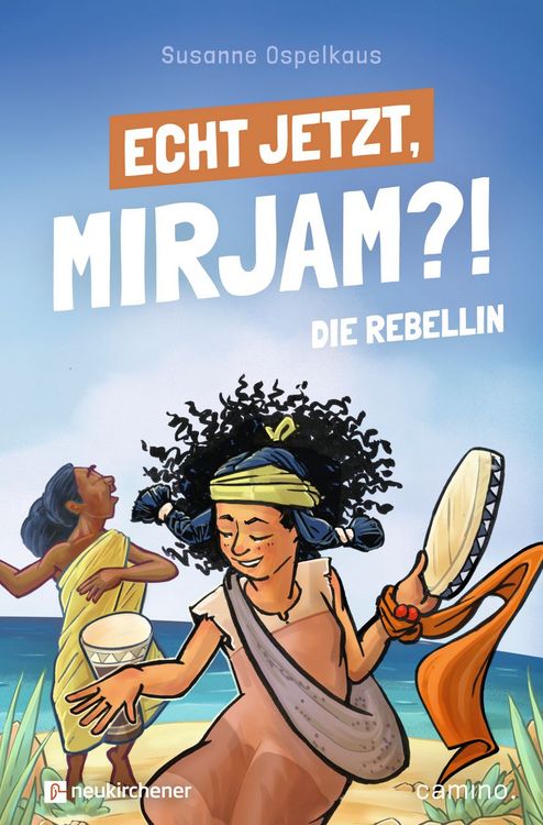 Produktbild: Echt jetzt, Mirjam?! - Die Rebellin