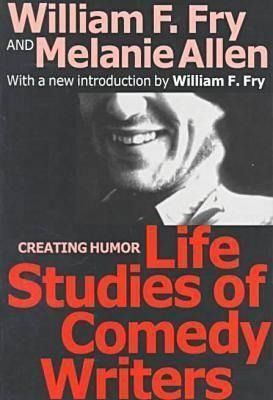 Produktbild: Fry, W: The Life Studies of Comedy Writers