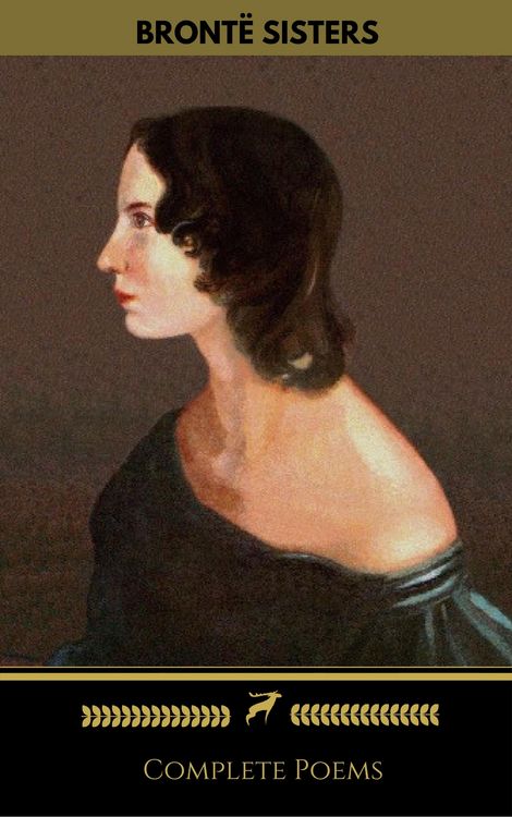 Produktbild: Bront&euml; Sisters: Complete Poems (Golden Deer Classics)