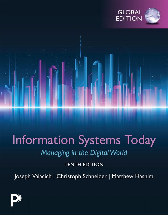 Produktbild: Information Systems Today: Managing in the Digital World, Global Edition