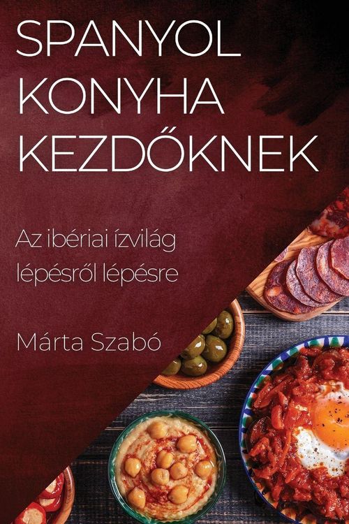 Produktbild: Spanyol Konyha Kezd&iquest;knek
