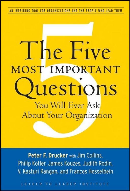 Produktbild: The Five Most Important Questions You Will Ever Ask About Your Organization