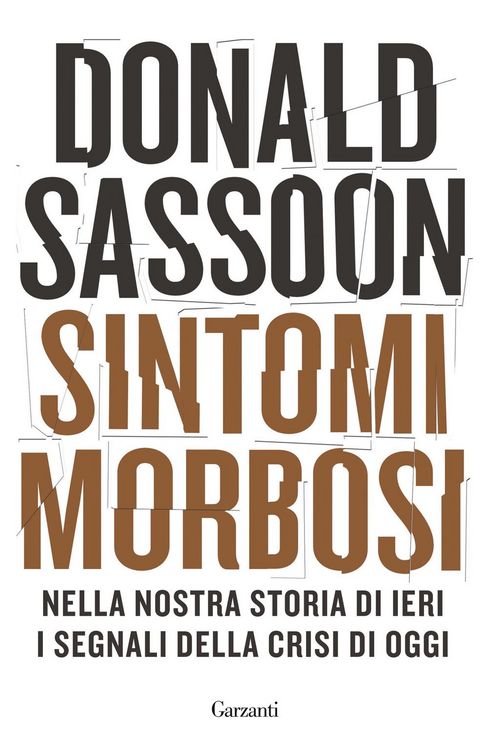 Produktbild: Sintomi morbosi. Nella nostra storia di ieri i segnali della crisi di oggi