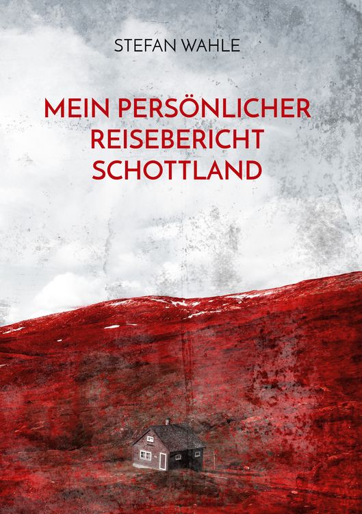 Produktbild: Mein pers&ouml;nlicher Reisebericht Schottland
