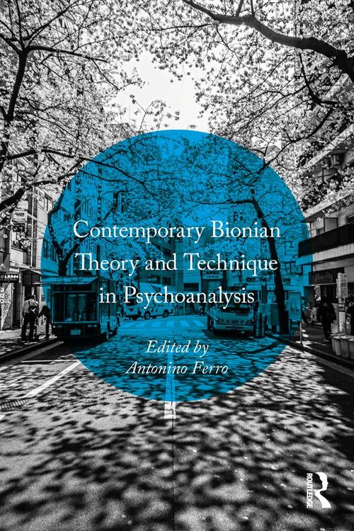Produktbild: Contemporary Bionian Theory and Technique in Psychoanalysis