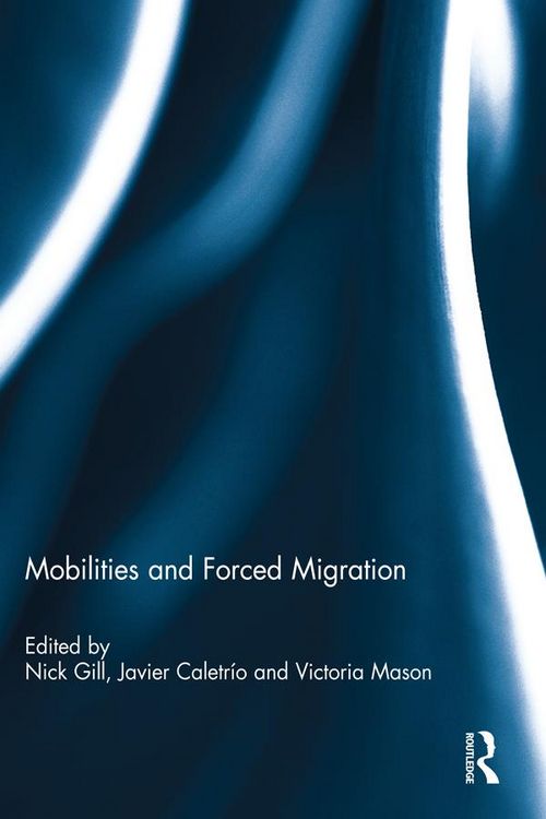 Produktbild: Mobilities and Forced Migration