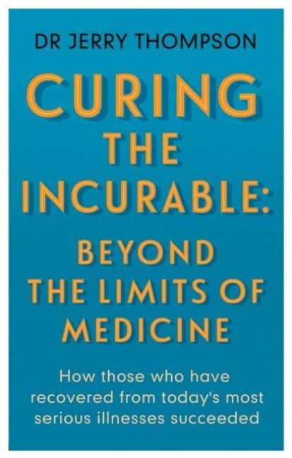 Produktbild: Curing the Incurable: Beyond the Limits of Medicine