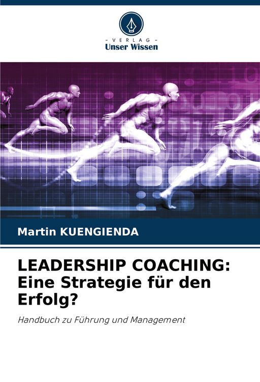 Produktbild: LEADERSHIP COACHING: Eine Strategie f&uuml;r den Erfolg?