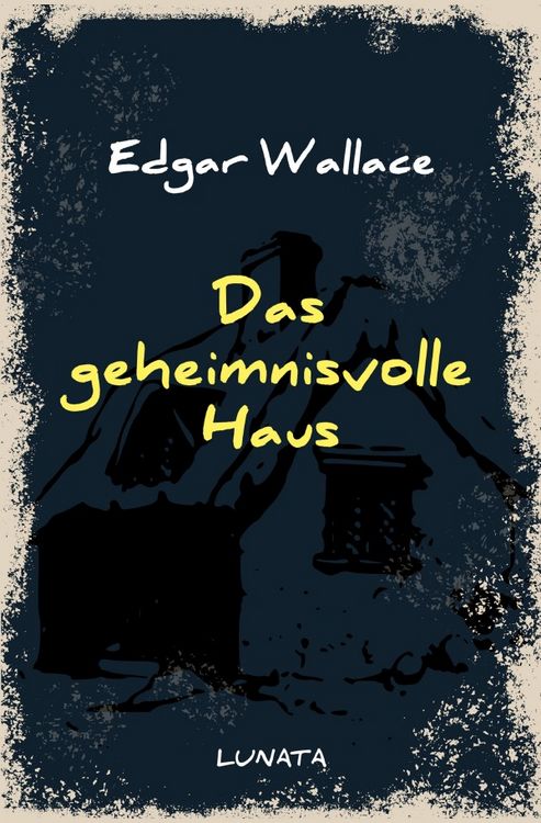 Produktbild: Edgar-Wallace-Reihe / Das geheimnisvolle Haus