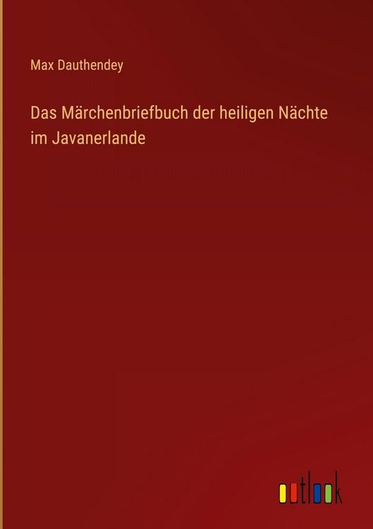 Produktbild: Das M&auml;rchenbriefbuch der heiligen N&auml;chte im Javanerlande