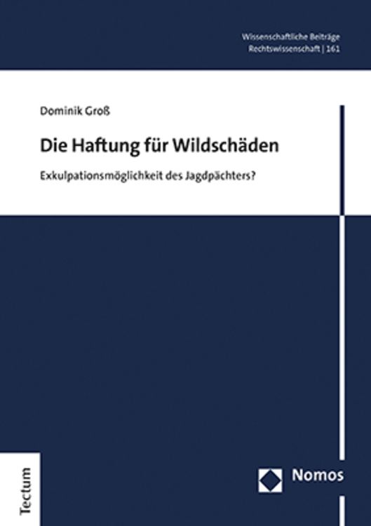 Produktbild: Die Haftung f&uuml;r Wildsch&auml;den