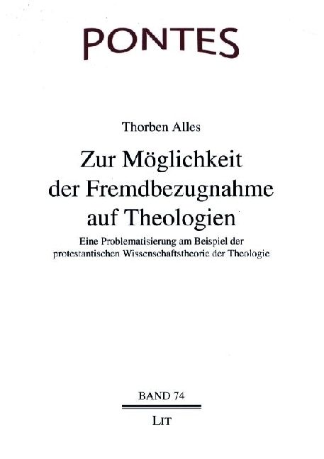 Produktbild: Alles, T: Zur M&ouml;glichkeit der Fremdbezugnahme auf Theologien