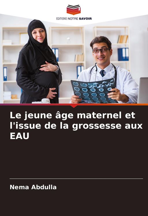 Produktbild: Le jeune &acirc;ge maternel et l'issue de la grossesse aux EAU
