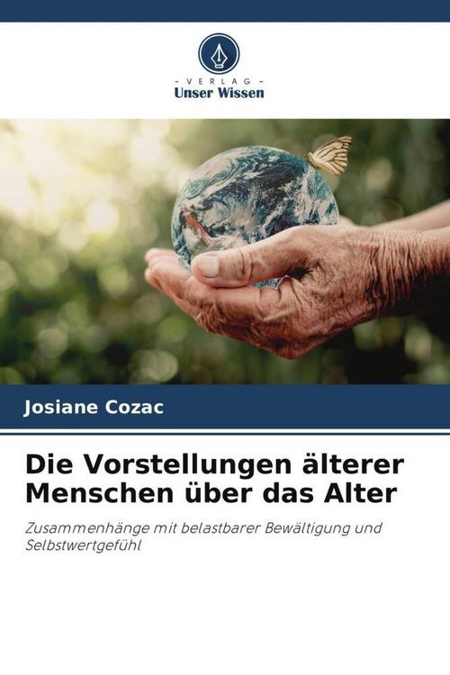 Produktbild: Die Vorstellungen &auml;lterer Menschen &uuml;ber das Alter
