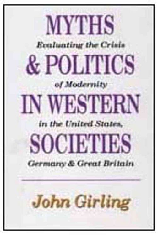 Produktbild: Girling, J: Myths and Politics in Western Societies