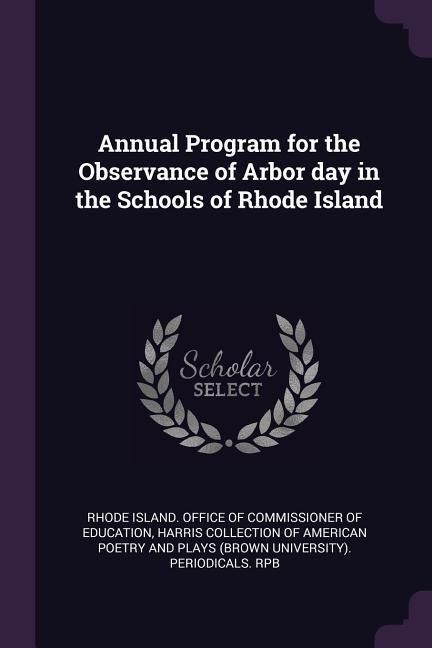 Produktbild: Annual Program for the Observance of Arbor day in the Schools of Rhode Island