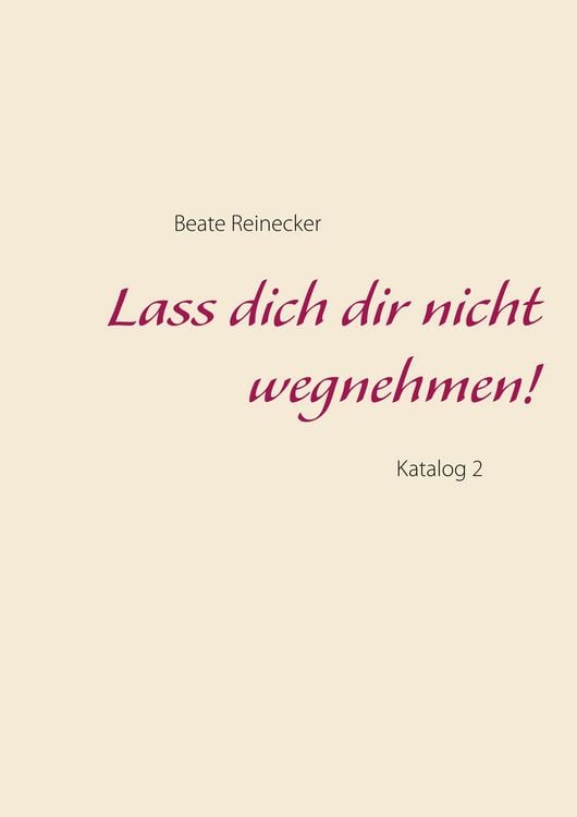 Produktbild: Lass dich dir nicht wegnehmen!