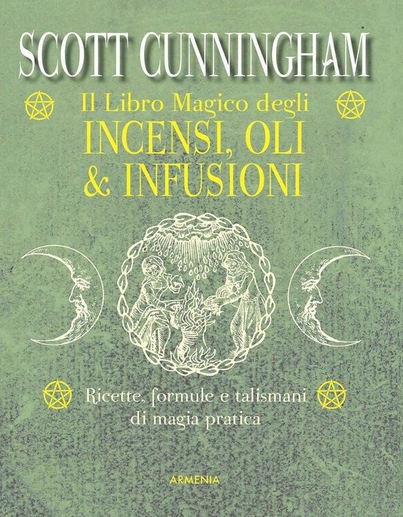 Produktbild: Il libro magico degli incensi, oli & infusioni. Ricette, formule e talismani di magia pratica