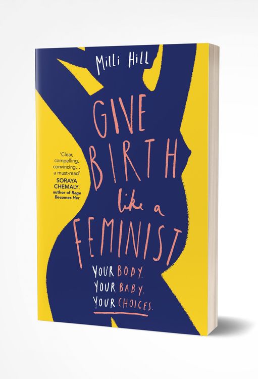 Produktbild: Give Birth Like a Feminist