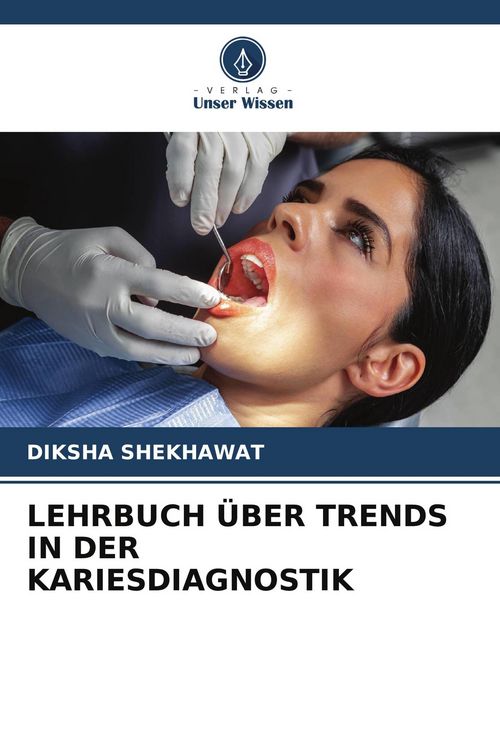 Produktbild: Lehrbuch &uuml;ber Trends in der Kariesdiagnostik