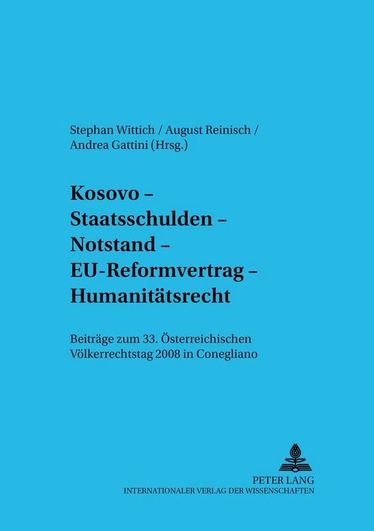 Produktbild: Kosovo &ndash; Staatsschulden &ndash; Notstand &ndash; EU-Reformvertrag &ndash; Humanit&auml;tsrecht