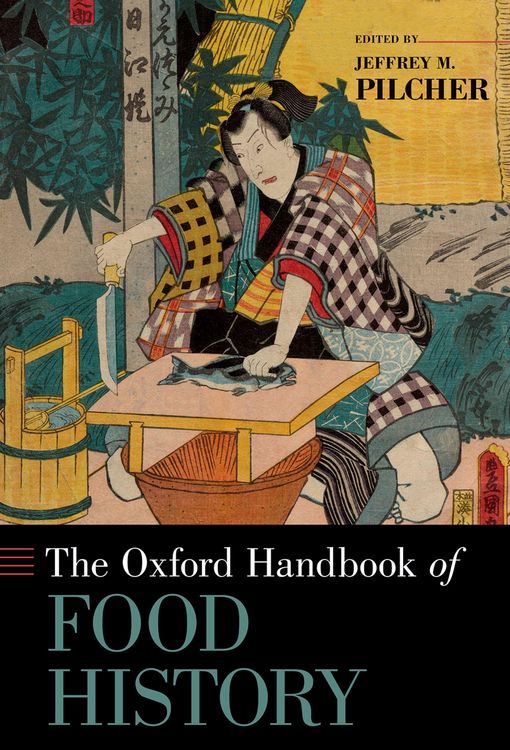 Produktbild: The Oxford Handbook of Food History