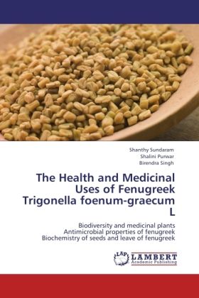 Produktbild: Sundaram, S: Health and Medicinal Uses of Fenugreek Trigonel
