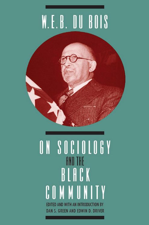 Produktbild: W. E. B. DuBois on Sociology and the Black Community