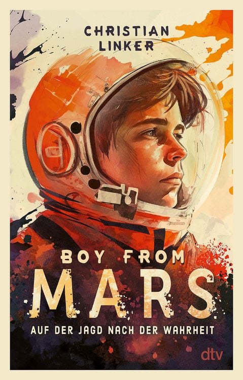Produktbild: Boy from Mars &ndash; Auf der Jagd nach der Wahrheit
