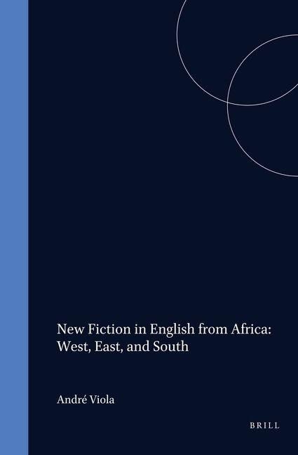 Produktbild: New Fiction in English from Africa: West, East, and South