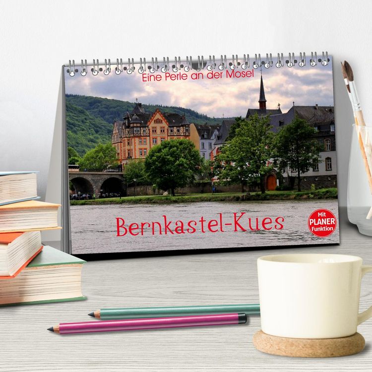 Produktbild: Eine Perle an der Mosel &ndash; Bernkastel-Kues (Tischkalender 2026 DIN A5 quer), CALVENDO Monatskalender