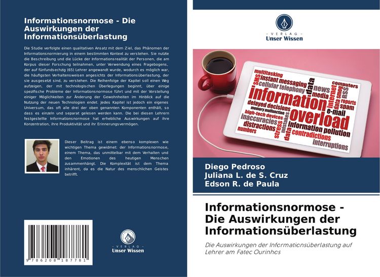 Produktbild: Informationsnormose - Die Auswirkungen der Informations&uuml;berlastung