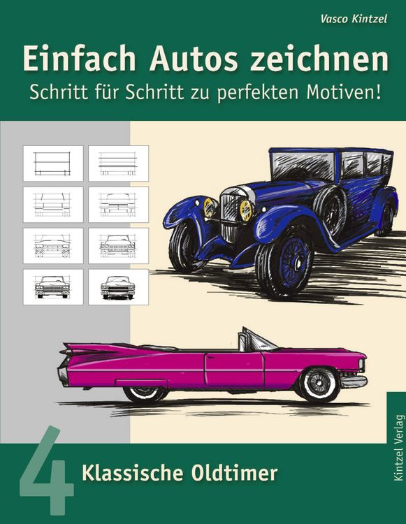 Produktbild: Einfach Autos zeichnen - Schritt f&uuml;r Schritt zu perfekten Motiven!