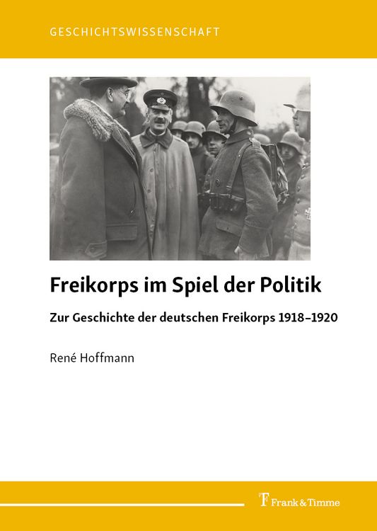 Produktbild: Freikorps im Spiel der Politik