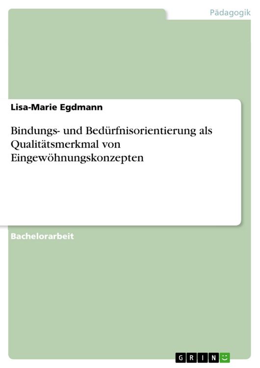 Produktbild: Bindungs- und Bed&uuml;rfnisorientierung als Qualit&auml;tsmerkmal von Eingew&ouml;hnungskonzepten