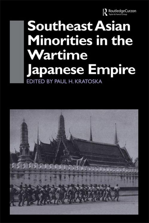 Produktbild: Southeast Asian Minorities in the Wartime Japanese Empire