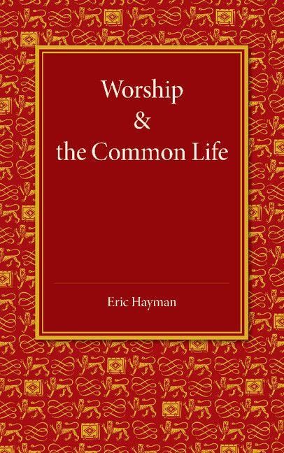 Produktbild: Worship and the Common Life
