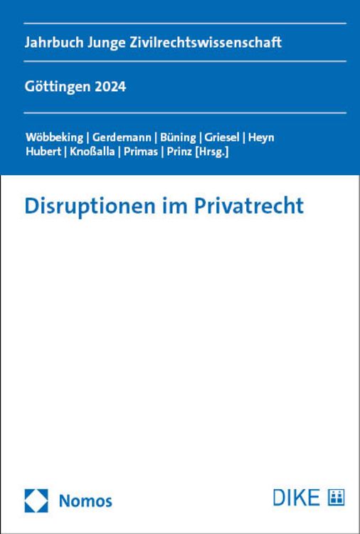 Bild vom Artikel Disruptionen im Privatrecht vom Autor Maren K. Wöbbeking