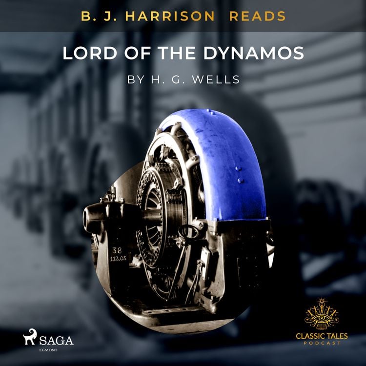 Bild vom Artikel B.J. Harrison Reads Lord of the Dynamos vom Autor H. G. Wells